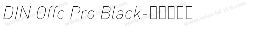 DIN Offc Pro Black字体转换